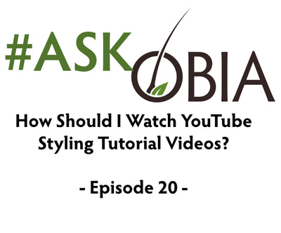 How Should I Watch YouTube Styling Tutorial Videos? #AskOBIA (Episode 20)