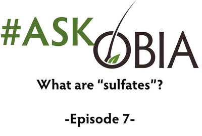 What are "Sulfates"? #AskOBIA (Episode 7)